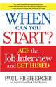 Book cover of: When Can You Start?. By: Paul Freiberger