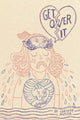 Book cover of: Get Over It!. By: Corinne Mucha