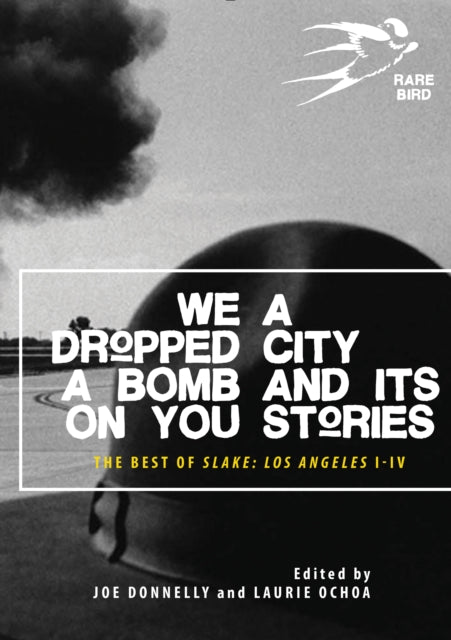Book cover of: We Dropped a Bomb on You. By: Laurie Ochoa