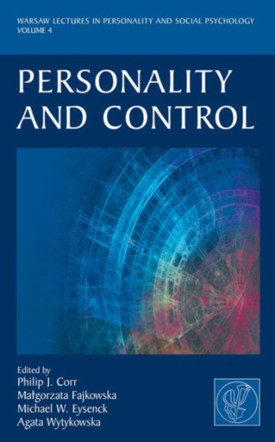 Book cover of: Personality and Control. By: Philip J. Corr