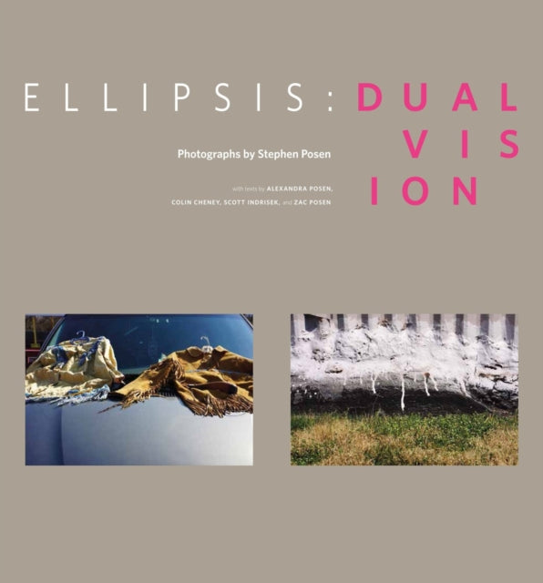 Book cover of: Ellipsis. By: Stephen Posen