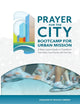 Book cover of: Prayer for the City