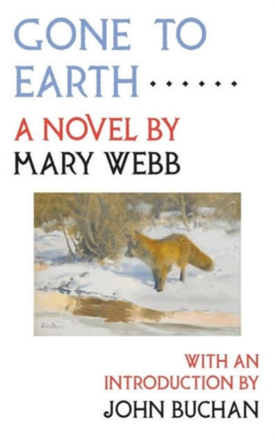 Book cover of: Gone to Earth. By: Mary Webb