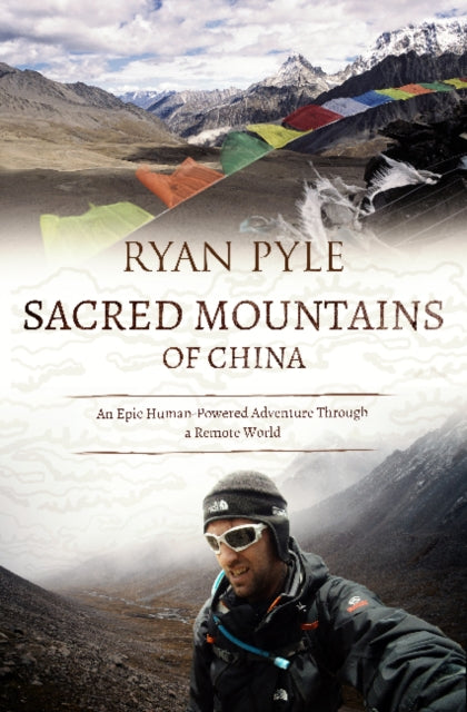 Book cover of: Sacred Mountains of China. By: Ryan Pyle