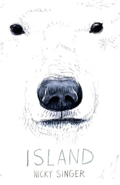 Book cover of: Island. By: Nicky Singer