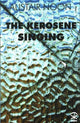 Book cover of: Kerosene Singing. By: Alistair Noon
