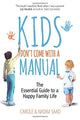 Book cover of: Kids Don't Come with a Manual. By: Carole Saad