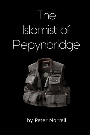 The Islamist of Pepynbridge