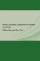 Book cover of: Money Laundering Compliance for Solicitors. By: Matthew Moore