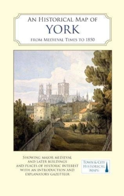 Book cover of: Historical Map of York