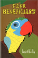 Book cover of: Dear Beneficiary. By: Janet Kelly