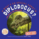 Book cover of: What's So Special About Diplodocus?