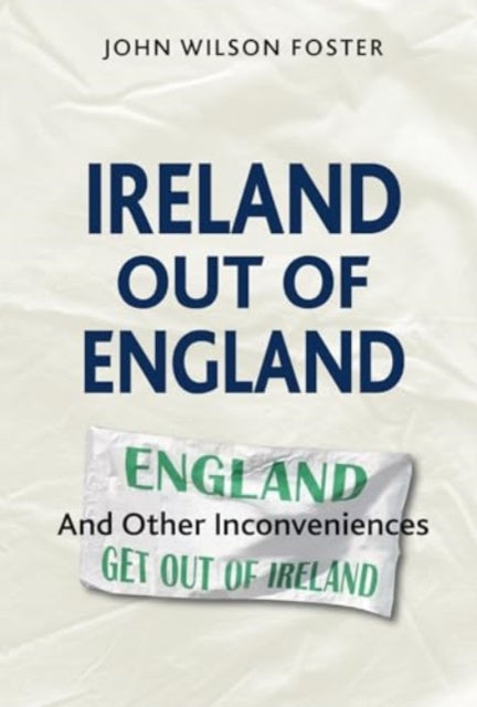 Book cover of: Ireland out of England