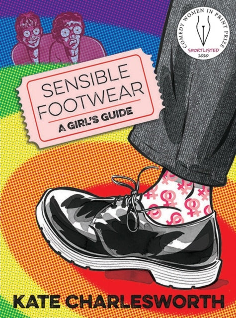 Book cover of: Sensible Footwear: A Girl's Guide. By: Kate Charlesworth