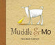 Book cover of: Muddle & Mo. By: Nikki Slade Robinson