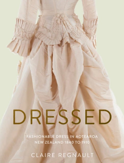 Book cover of: Dressed. By: Claire Regnault