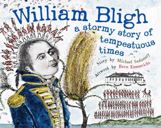 Book cover of: William Bligh. By: Michael Sedunary