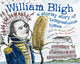Book cover of: William Bligh. By: Michael Sedunary