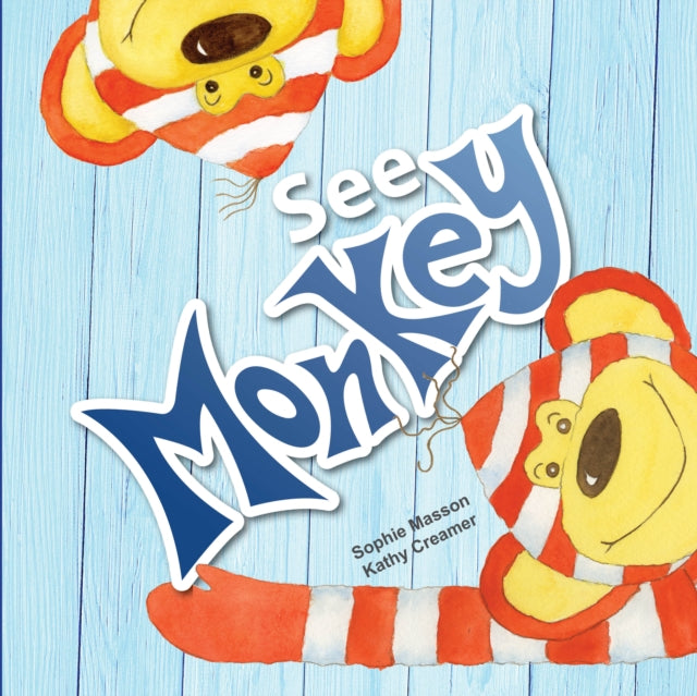 Book cover of: See Monkey. By: Sophie Masson