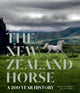 Book cover of: The New Zealand Horse. By: Deborah Coddington