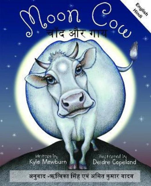 Book cover of: Moon Cow: English and Hindi. By: Kyle Mewburn