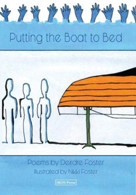 Book cover of: Putting the Boat to Bed. By: Deirdre Foster