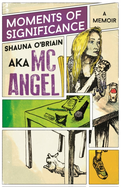 Book cover of: Moments of Significance. By: Shauna O'Briain