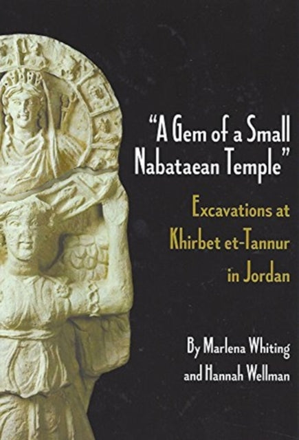 Book cover of: Gem of a Small Nabataean Temple. By: Hannah Wellman