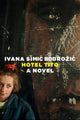 Book cover of: Hotel Tito. By: Ivana Simic Bodrozic