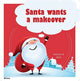 Book cover of: Santa Wants a Makeover