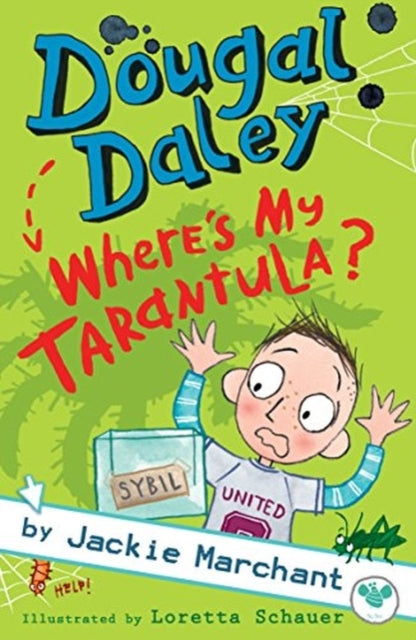 Book cover of: Dougal Daley - Where's My Tarantula?