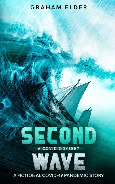 Book cover of: Covid Odyssey Second Wave