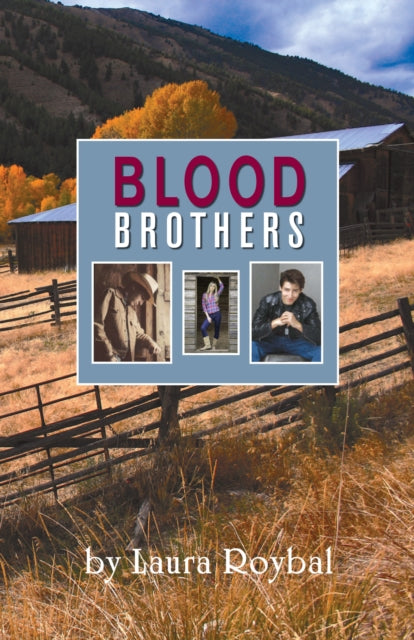 Book cover of: Blood Brothers. By: Laura Roybal