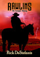 Book cover of: Rawlins, No Longer Young. By: Rick Destefanis