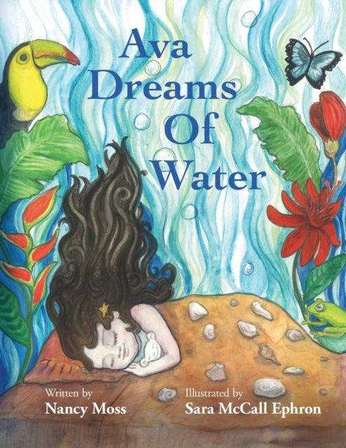 Book cover of: Ava Dreams of Water. By: Nancy Moss