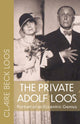 Book cover of: Private Adolf Loos. By: Claire Beck Loos