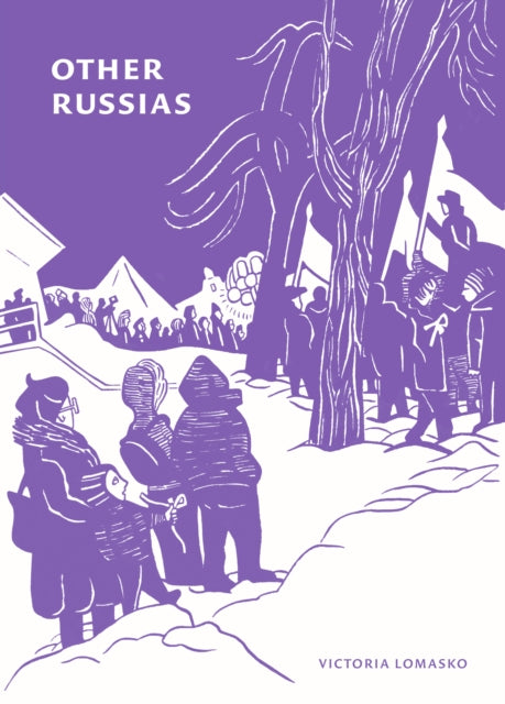 Book cover of: Other Russias. By: Victoria Lomasko;Thomas Campbell;n+1