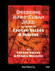 Book cover of: Decoding Afro-Cuban Jazz. By: Chucho Valdes and Rebeca Mauleon