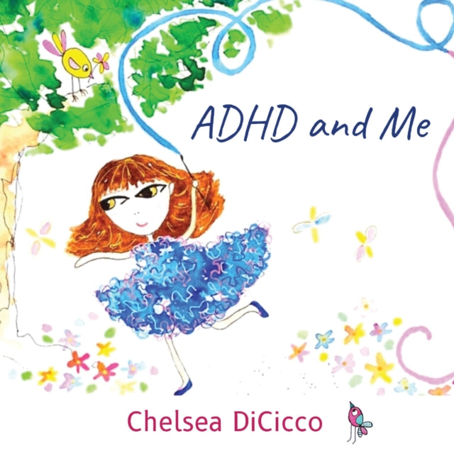 ADHD and Me 9780997933413 Chelsea DiCicco