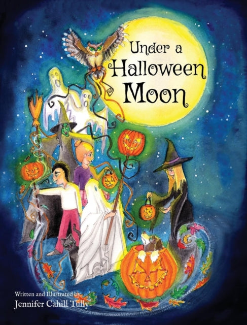 Book cover of: Under a Halloween Moon. By: Jennifer Cahill Tully