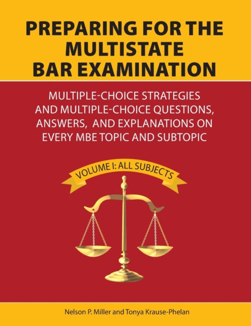 Book cover of: Preparing for the Multistate Bar Examination. By: Nelson Miller