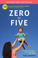 Book cover of: Zero to Five. By: Tracy Cutchlow