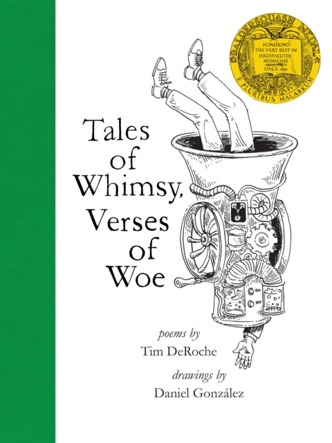 Book cover of: Tales of Whimsy, Verses of Woe. By: Tim DeRoche