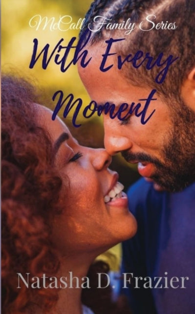 Book cover of: With Every Moment