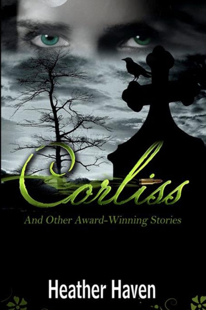 Book cover of: Corliss And Other Award-Winning Stories