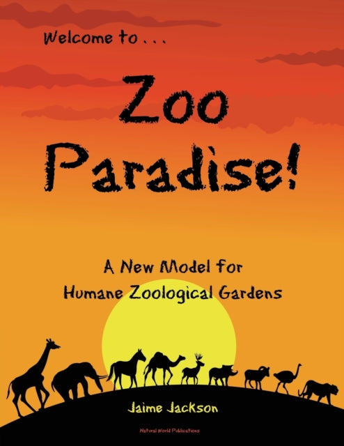 Book cover of: Zoo Paradise. By: Jaime Jackson
