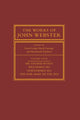Book cover of: Works of John Webster: Volume 4, Sir Thomas Wyatt, Westward Ho, Northward Ho, The Fair Maid of the Inn. By: David Gunby
