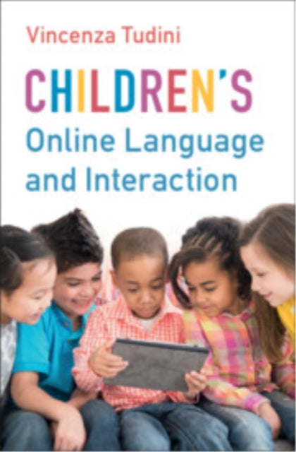 Book cover of: Children's Online Language and Interaction. By: Vincenza Tudini