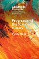 Book cover of: Progress and the Scale of History. By: Tyson Retz