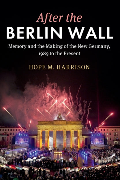 Book cover of: After the Berlin Wall. By: Hope M. Harrison